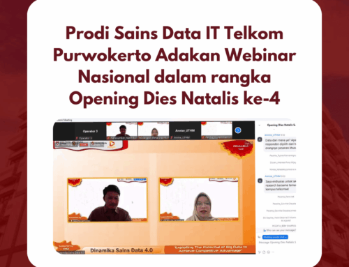 Prodi Sains Data IT Telkom Purwokerto Adakan Webinar Nasional dalam rangka Opening Dies Natalis ke-4